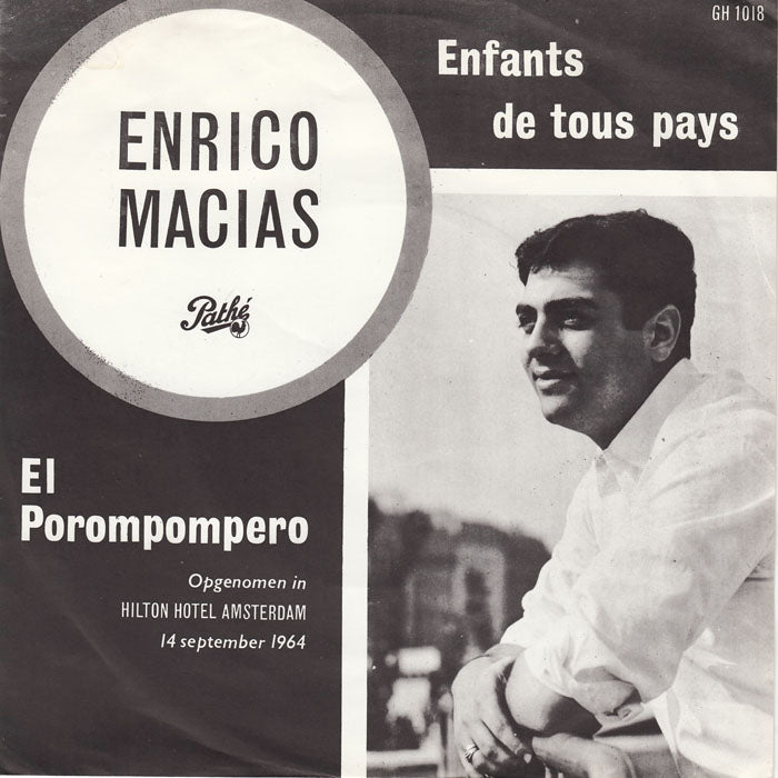 Enrico Macias - Enfants De Tous Pays Vinyl Singles Vinyl Very Good (VG) <br> Hoes Good Plus (G+)