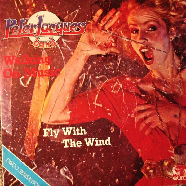Peter Jacques Band - Fly With The Wind Vinyl Singles Vinyl Very Good (VG) <br> Hoes Good Plus (G+)