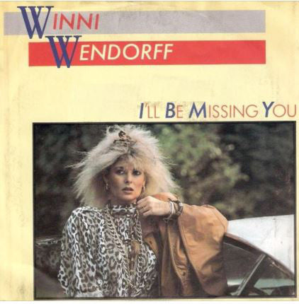 Winni Wendorff - I'll Be Missing You Vinyl Singles Vinyl Very Good (VG) <br> Hoes Good Plus (G+)