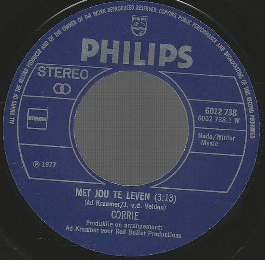 Corry - Met Jou Te Leven 24816 Vinyl Singles Vinyl Zeer Goed / Hoesje Goed "VINYLSINGLES.NL"