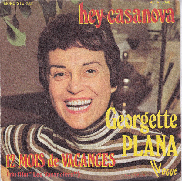 Georgette Plana - Hey Casanova Vinyl Singles Vinyl Very Good (VG) <br> Hoes Good Plus (G+)