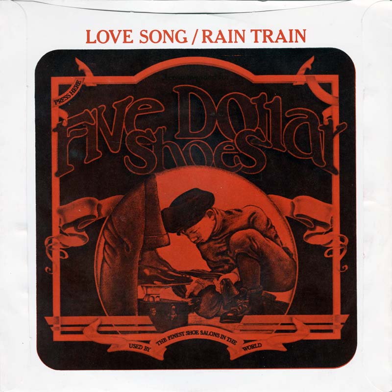 Five Dollar Shoes - Love Song Vinyl Singles Vinyl Very Good (VG) <br> Hoes Good Plus (G+)