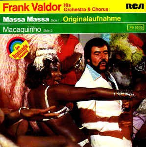Frank Valdor His Orchestra & Chorus - Massa Massa Vinyl Singles Vinyl Very Good (VG) <br> Hoes Good Plus (G+)