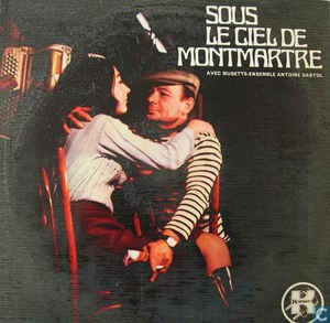 Musette-Ensemble Antoine Gastol - Sous Le Ciel de Montmartre (LP) Vinyl LP Vinyl Very Good (VG) <br> Hoes Good Plus (G+)