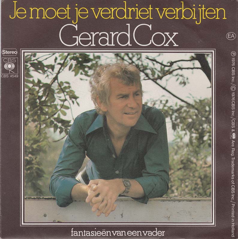 Gerard Cox - Je Moet Je Verdriet Verbijten Vinyl Singles Vinyl Very Good (VG) <br> Hoes Good Plus (G+)
