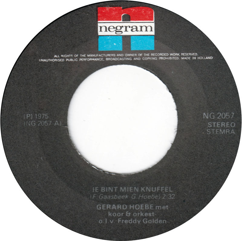 Gerard Hoebe - Ie Bint Mien Knuffel Vinyl Singles