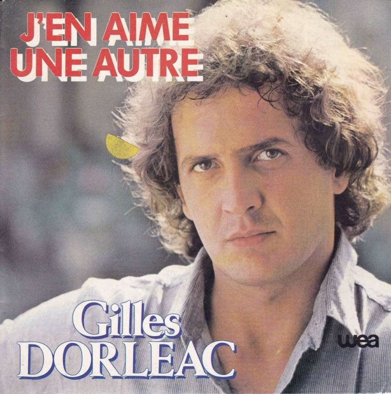 Gilles Dorleac J'en Aime Une Autre Vinyl Singles Vinyl Very Good (VG) <br> Hoes Good Plus (G+)
