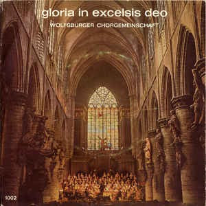 Wolfsburger Chorgemeinschaft - Gloria In Excelsis Deo Vinyl Singles EP Vinyl Very Good (VG) <br> Hoes Good Plus (G+)