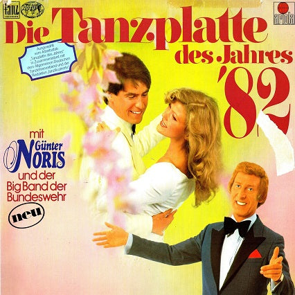 Gunter Noris Und Die Big Band Der Bundeswehr - Die Tanzplatte des Jahres '** (LP) Vinyl LP Vinyl Very Good (VG) <br> Hoes Good Plus (G+)