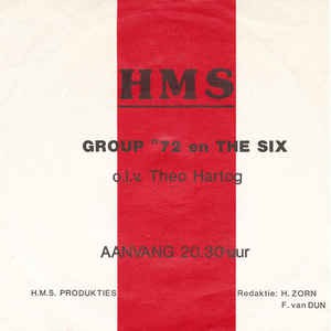 Group '72 En The Six O.L.V. Theo Hartog - HMS 23585 Vinyl Singles Vinyl Very Good (VG) <br> Hoes Good Plus (G+)