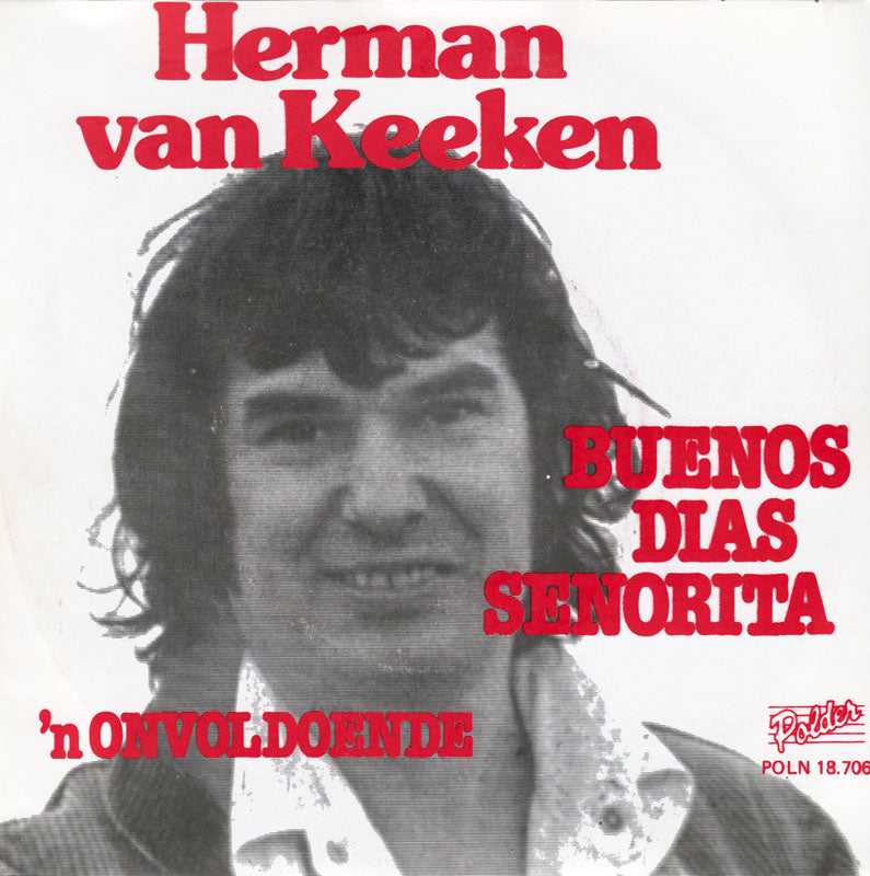 Herman van Keeken - Buenas Dias Senorita 31110 Vinyl Singles Vinyl Very Good (VG) <br> Hoes Good Plus (G+)