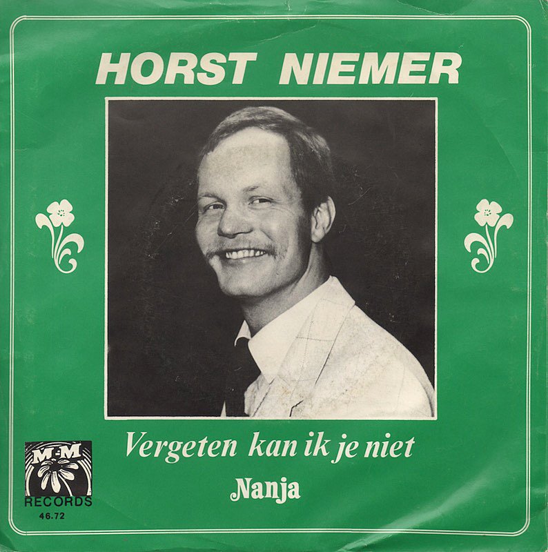 Horst Niemer - Vergeten Kan Ik Je Niet Vinyl Singles Vinyl Very Good (VG) <br> Hoes Good Plus (G+)