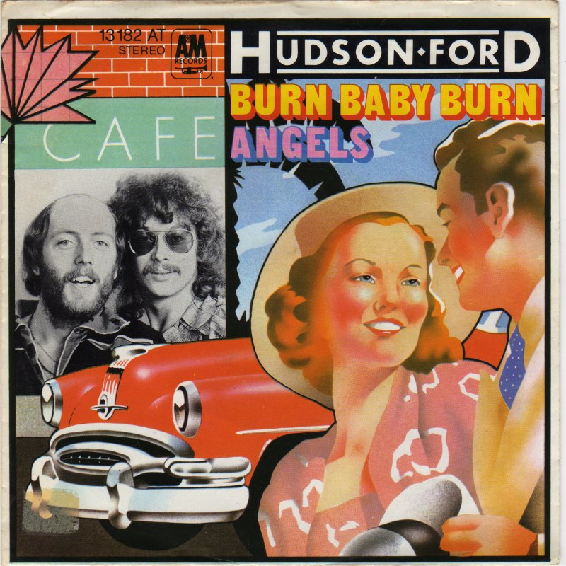 Hudson-Ford - Burn Baby Burn Vinyl Singles Vinyl Very Good (VG) <br> Hoes Good Plus (G+)