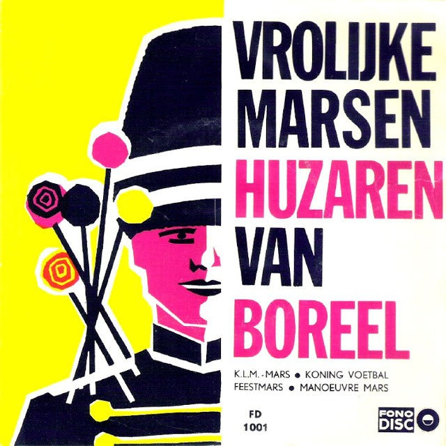 Trompetterkorps Huzaren Van Boreel - Vrolijke Marsen 33896 Vinyl Singles EP Vinyl Very Good (VG) <br> Hoes Good Plus (G+)