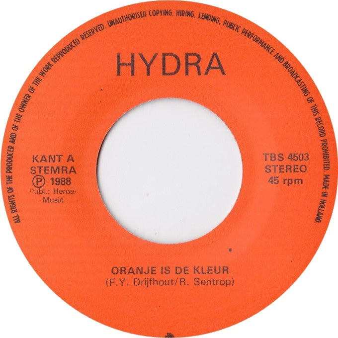 Hydra - Oranje Is De Kleur Vinyl Singles