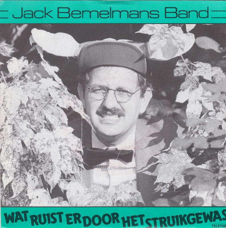 Jack Bemelmans Band - Wat Ruist Er Door Het Struikgewas Vinyl Singles