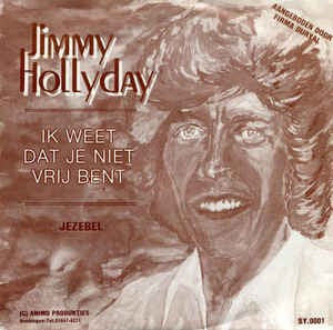 Jimmy Hollyday - Ik Weet Dat Je Niet Vrij Bent Vinyl Singles Vinyl Very Good (VG) <br> Hoes Good Plus (G+)
