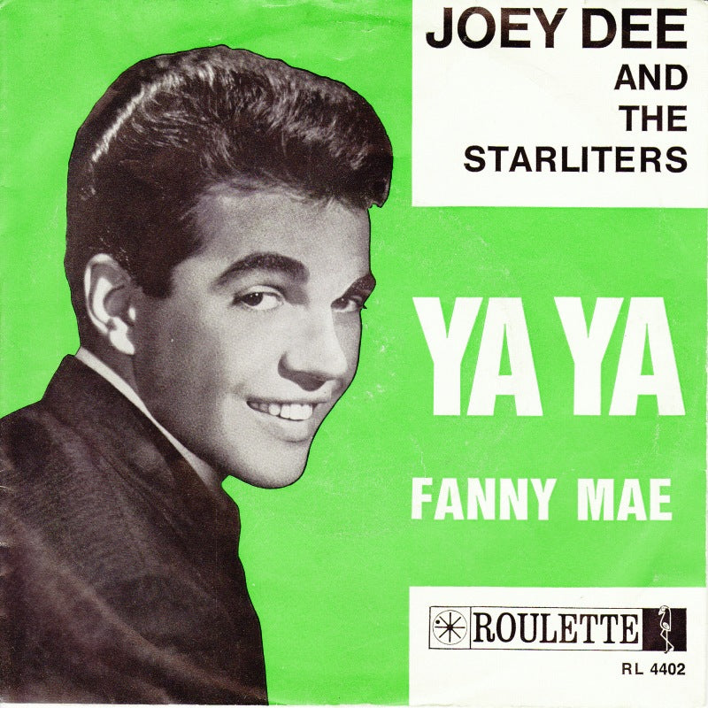 Joey Dee & The Starliters - Ya Ya Vinyl Singles