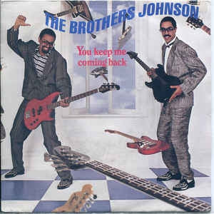 Brothers Johnson - You Keep Me Coming Back (Maxi-Single) Maxi-Singles Vinyl Very Good (VG) <br> Hoes Good Plus (G+)