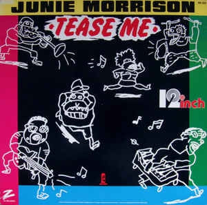 Junie Morrison - Tease Me (Maxi-Single) Maxi-Singles Vinyl Very Good (VG) <br> Hoes Good Plus (G+)