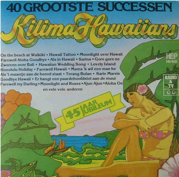Kilima Hawaiians - ** Grootste Successen (LP) Vinyl LP Vinyl Very Good (VG) <br> Hoes Good Plus (G+)