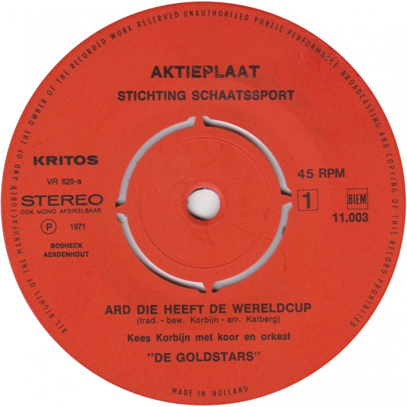 Kees Korbijn - Ard Die Heeft De Wereld Cup Heya Ard Schenk Ra Ta Ta Vinyl Singles