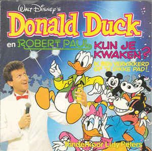 Donald Duck En Robert Paul - Kun Je Kwaken Vinyl Singles Vinyl Very Good (VG) <br> Hoes Good Plus (G+)