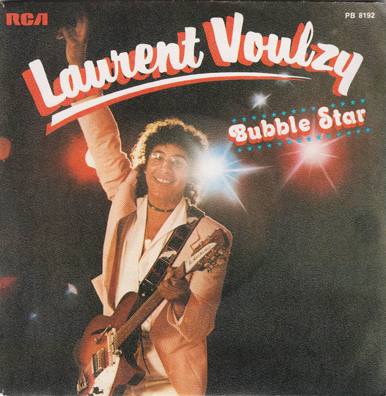 Laurent Voulzy - Bubble Star Vinyl Singles Vinyl Very Good (VG) <br> Hoes Good Plus (G+)