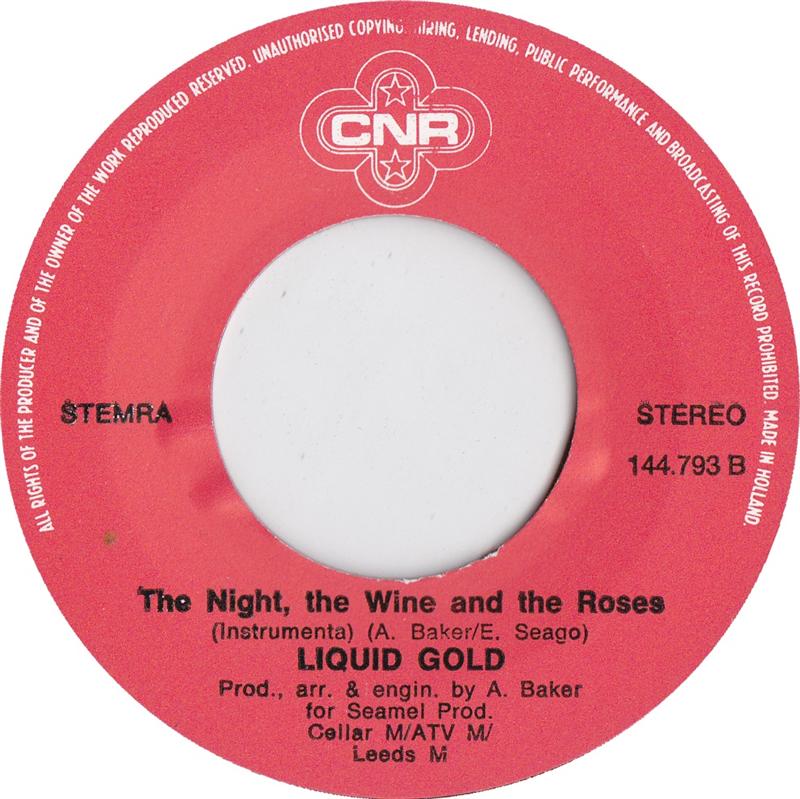 Liquid Gold - The Night, The Wine And The Roses 11524 Vinyl Singles Vinyl Very Good (VG) <br> Hoes Good Plus (G+)