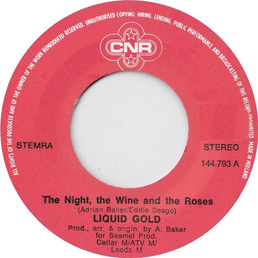 Liquid Gold - The Night, The Wine And The Roses 11524