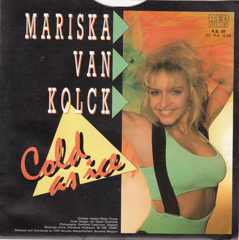 Mariska Van Kolck - Cold As Ice Vinyl Singles Vinyl (VG) <br> Hoes (G+)