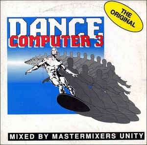 Mastermixers Unity - Dance Computer 3 25476 Vinyl Singles Vinyl Very Good (VG) <br> Hoes Good Plus (G+)