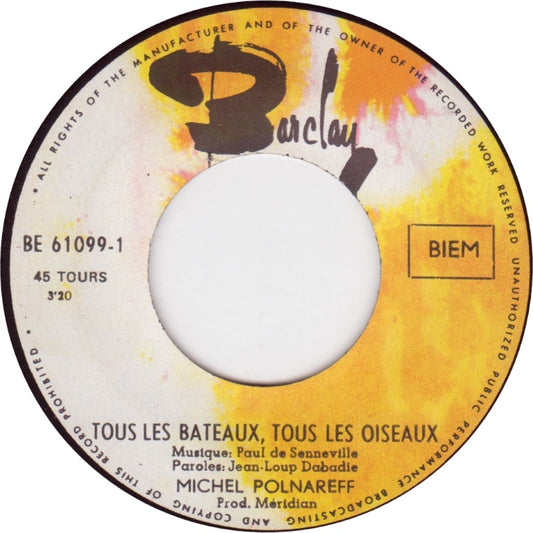 Michel Polnareff - Tous Les Bateaux Tous Les Oiseaux