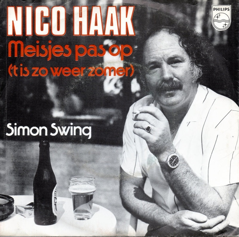 Nico Haak - Meisjes Pas Op 36521 Vinyl Singles Vinyl Very Good (VG) <br> Hoes Good Plus (G+)