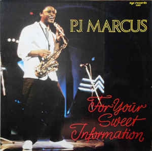 P.J. Marcus - For Your Sweet Information (Maxi-Singles) Maxi-Singles