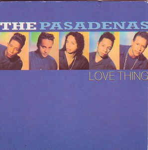 Pasadena's - Love Thing Vinyl Singles Vinyl (VG) <br> Hoes (G+)
