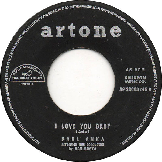 Paul Anka - I Love You Baby Vinyl Singles Vinyl Zeer Goed / Hoesje Generic "VINYLSINGLES.NL"