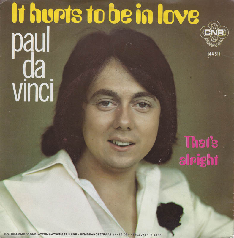 Paul Da Vinci - It Hurts To Be In Love Vinyl Singles Vinyl Very Good (VG) <br> Hoes Good Plus (G+)