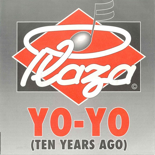 Plaza - Yo-Yo (Ten Years Ago) Vinyl Singles