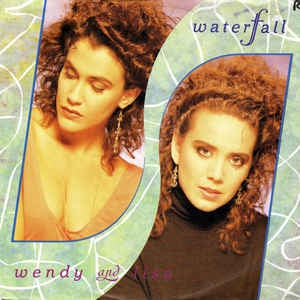 Wendy and Lisa - Waterfall Vinyl Singles Vinyl Very Good (VG) <br> Hoes Good Plus (G+)