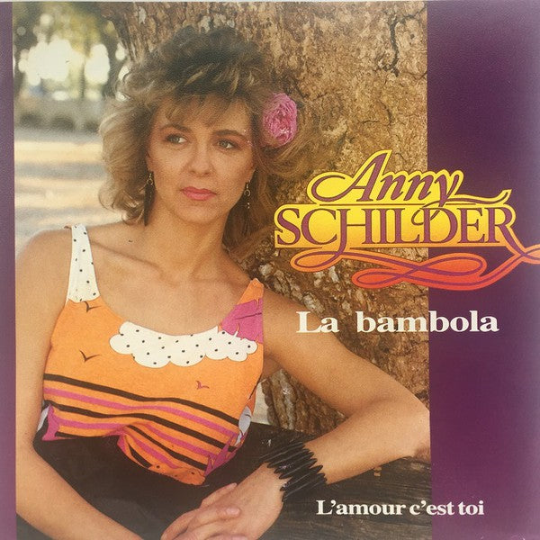 Anny Schilder - La Bambola Vinyl Singles Vinyl Very Good (VG) <br> Hoes Good Plus (G+)