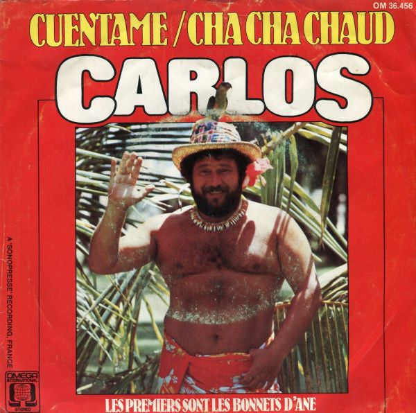 Carlos - Cuentame Vinyl Singles Vinyl Very Good (VG) <br> Hoes Good Plus (G+)