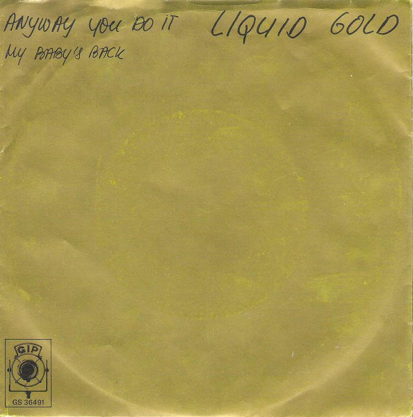Liquid Gold - Anyway You Do It 36877 Vinyl Singles Vinyl Very Good (VG) <br> Hoes Good Plus (G+)