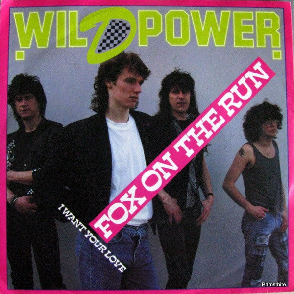 Wildpower - Fox On The Run Vinyl Singles Vinyl Very Good (VG) <br> Hoes Good Plus (G+)