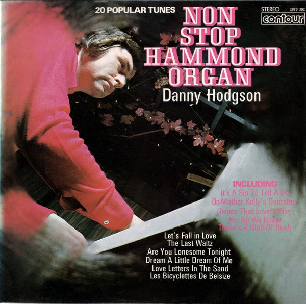 Danny Hodgson - Non Stop Hamond Organ (LP) Vinyl LP Vinyl Very Good (VG) <br> Hoes Good Plus (G+)