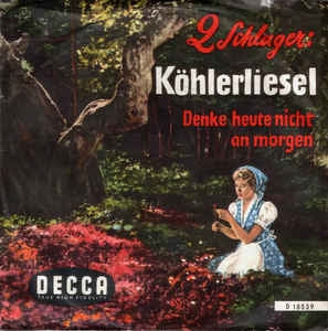 Heimatsanger - Kohlerliesel Vinyl Singles Vinyl (VG) <br> Hoes (G+)
