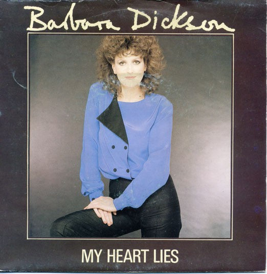 Barbara Dickson - My Heart Lies Vinyl Singles Vinyl Very Good (VG) <br> Hoes Good Plus (G+)