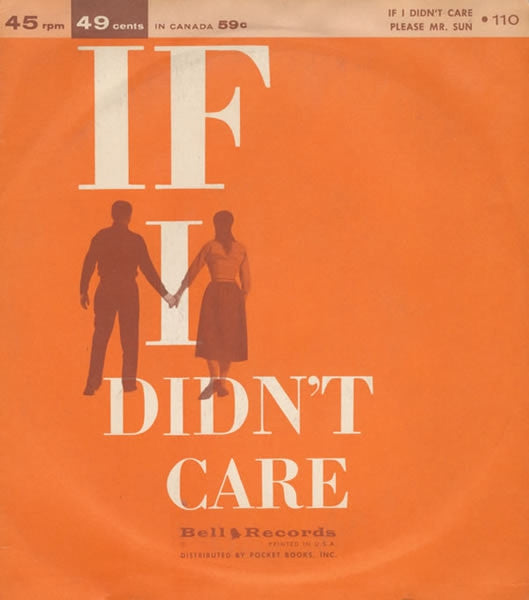 Sandy Kaye / Joe Arnold - If I Didn't Care Vinyl Singles