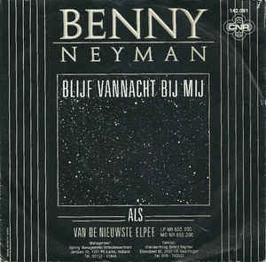 Benny Neyman - Blijf Vanacht Bij Mij 11596 Vinyl Singles Vinyl Very Good (VG) <br> Hoes Good Plus (G+)
