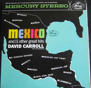 David Carroll - Mexico And ** Other Great Hits (LP) Vinyl LP Vinyl Very Good (VG) <br> Hoes Good Plus (G+)